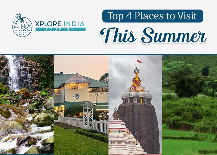 Top 4 Places to Visit This Summer